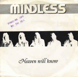 Mindless Sinner : Heaven Will Know